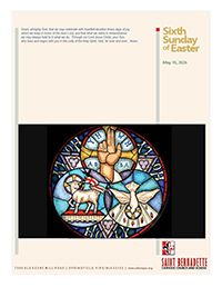 May 10, The Sixth Sunday of Easter