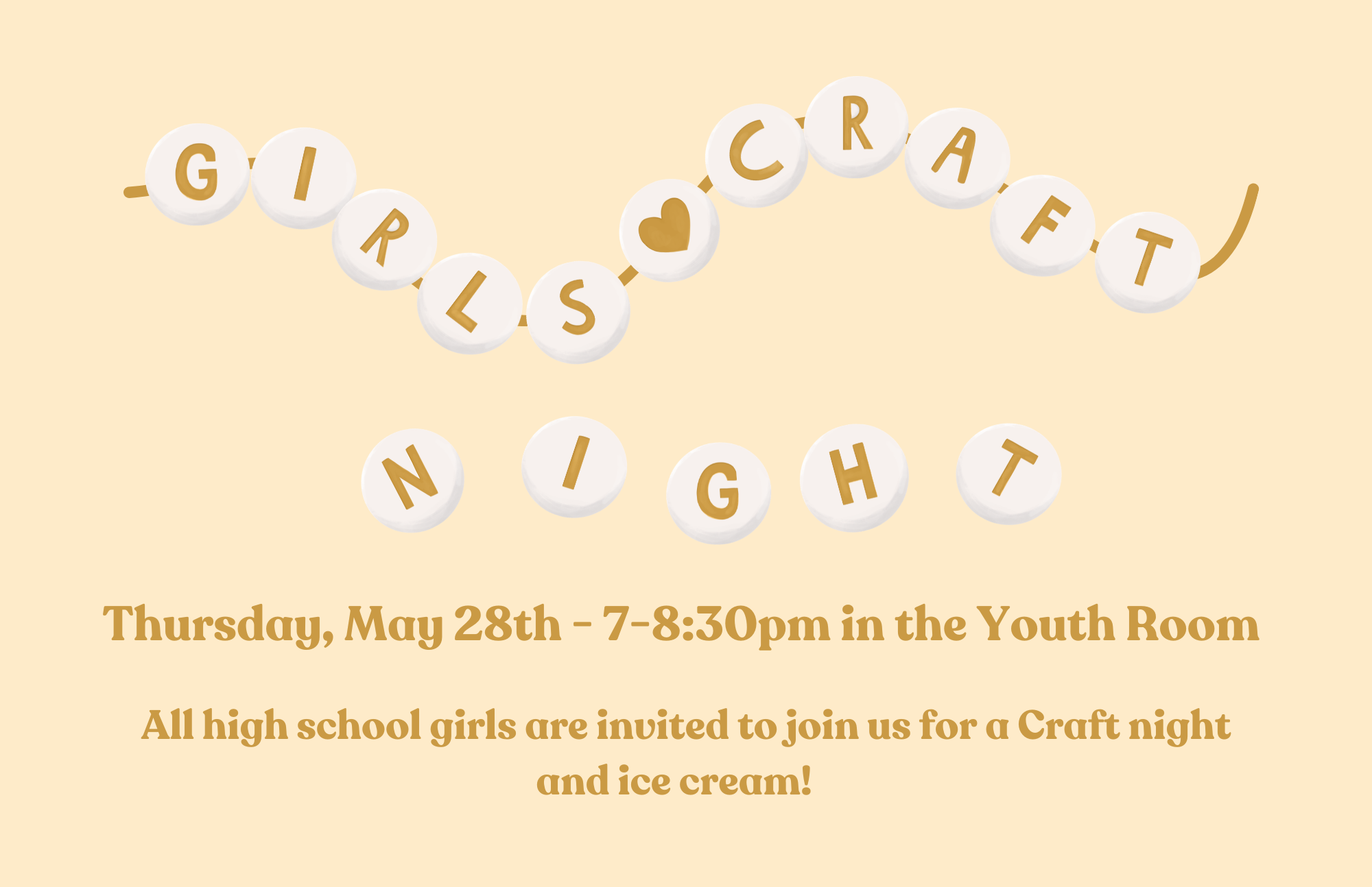 All high school girls are invited to join us for a Craft night and ice cream! (2)